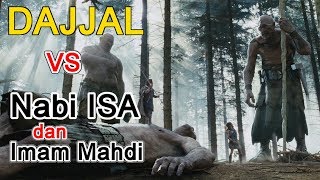 Dajjal vs Nabi Isa dan Imam Mahdi Apakah sudah muncul semua [upl. by Tirrej]