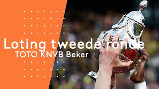 Loting tweede ronde TOTO KNVB Beker [upl. by Minnnie]