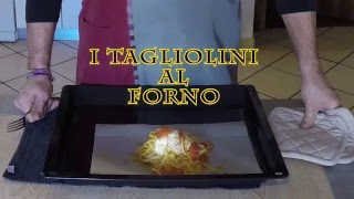 2° Ricetta I tagliolini al forno [upl. by Kuehnel883]