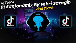 DJ SANFONAMIX BY FEBRI SARAGIH VIRAL TIK TOK TERBARU 2023 [upl. by Eirdua]