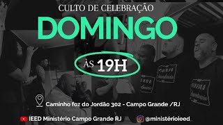 IEED Ministério Campo Grande RJ está ao vivo Culto de celebração  Leonardo Fagundes [upl. by Adrahs]