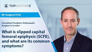 What is slipped capital femoral epiphysis SCFE and what are its common symptoms  Top Doctors [upl. by Nazarius375]