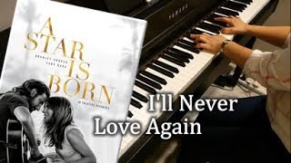 Lady Gaga  Ill Never Love Again Extended Version  Piano Cover amp Sheets [upl. by Noslien]