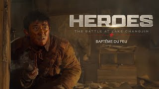 HEROES – THE BATTLE AT LAKE CHANGJIN  « Baptême du feu » [upl. by Nortna]