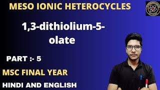 13dithiolium5olate  Meso ionic Heterocycles [upl. by Lenwood190]