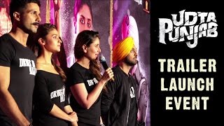 Udta Punjab OFFICIAL Trailer Launch  Shahid  Kareena  Alia Bhatt  Diljit Dosanjh  Event Uncut [upl. by Moira435]