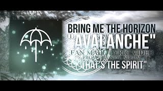 Bring Me The Horizon  quotAvalanchequot Lyric Video [upl. by Doherty]