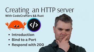 Creating my own HTTP server in Rust part 1 [upl. by Hedvig]