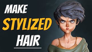 Stylized Hair Creation For Beginners In ZBrush [upl. by Manthei]