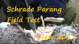 Testing The NEW 2017 Schrade Parang [upl. by Gnivri633]