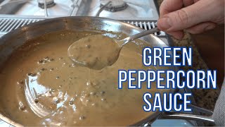 Green Peppercorn Sauce For Steak  Easy Pan Sauce for Steak  How to Make Green Peppercorn Sauce [upl. by Alyekahs]