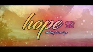 HOPE  Destiny Teamtage by Koi [upl. by Llerraf]