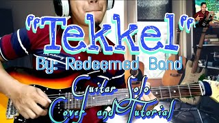 quotTekkelquotGuitar Solo Cover and Tutorial  Redeemed Band [upl. by Ty]