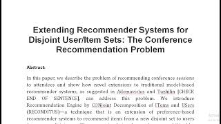 Extending Recommender Systems for Disjoint User Item Sets The Conference Recommendation Problem [upl. by Nnhoj]