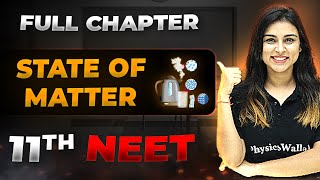 States of Matter FULL CHAPTER  Class 11th Physical Chemistry  Arjuna NEET [upl. by Ahsikrats]