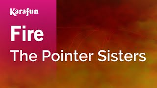 Fire  The Pointer Sisters  Karaoke Version  KaraFun [upl. by Ragnar]