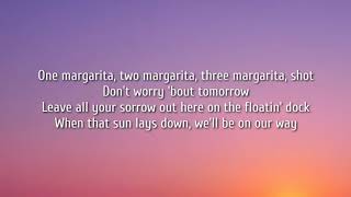 One Margarita Lyrics by Luke Bryan [upl. by Aitekram]