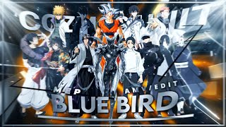 「Cozmoz Unit Mep」 Blue Bird💙🕊️ EditAmvMep [upl. by Atteuqihc167]