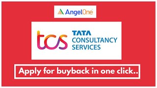 Apply For TCS Shares Buyback in One Click with Angel Broking [upl. by Hairu]