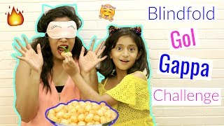 The Blindfold GOLGAPPA Challenge  ShrutiArjunAnand MyMissAnand [upl. by Brunelle]