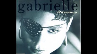 Gabrielle  Dreams 1993 7quot Mix HQ [upl. by Idnahs]