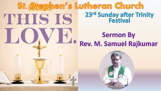 Sermon Nov 3rd  23rd Sunday after Trinity  Rev M Samuel Rajkumar [upl. by Nosrak]