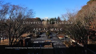 University of Tsukuba AERIAL WALK 2022 [upl. by Eekcaj]