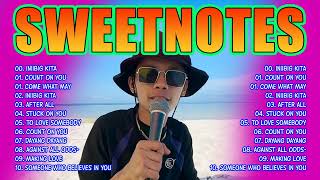 SWEETNOTES Nonstop Love Songs 2024 💟 Iniibig Kita VST Medley✨Sweetnotes Playlist 2024 sweetnotes [upl. by Dowzall]