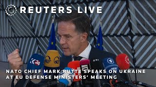 LIVE NATO chief Mark Rutte speaks on Ukraine at EU defense ministers’ meeting [upl. by Somerset]