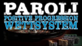 Paroli  Wettsystem mit Positiver Progression [upl. by Anelliw]