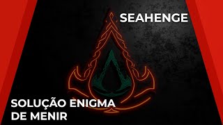 SOLUÇÃO ENIGMA DE MENIR  SEAHENGE AC VALHALLA [upl. by Ayanal]