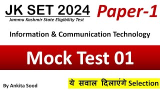 ICT Full Syllabus Mock Test for JKSET 2024  Important Practice Questions for Paper 1 [upl. by Aileme]