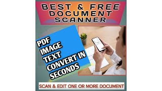 SCAN ANYTHING JUST IN SECOND WITH BEST AND FREE DOCUMENT SCANNER APP [upl. by Awe]