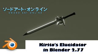 Blender Sword Art Online  Elucidator Modeling Timelapse [upl. by Martyn]