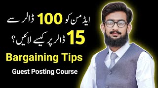 Bargaining Tips for Guest Posting Websites  Guest Posting Course 2022 [upl. by Ahsikad998]