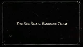 The Sea Shall Embrace Them TRAILER [upl. by Etterual775]