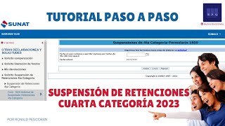 Como hacer mi suspensión de cuarta categoría 2024  Paso a paso y con ejemplos SUNAT [upl. by Ulani]