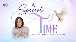 A Special Time With Pastor T Renea Glenn [upl. by Henka]