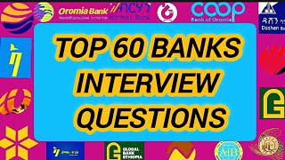 Top 60 Bank Interview Questions and Answers60 ወሳኝ የባንኮች ኢንተርቪው ቃለመጠይቅ [upl. by Lana]