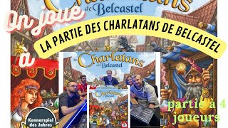 JDP Jeu de société on joue à  Les Charlatans de Belcastel partie à 4 joueurs  jds jdp j2s [upl. by Anovahs13]