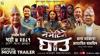 Nametine Ghau  Official Movie Trailer  KP Sharma Oli  Madhav Kumar Nepal  Ramit Dhungana [upl. by Teagan]