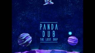 Panda Dub  The Lost Ship Full Album [upl. by Aerdnuahs939]