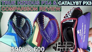 True Hzrdus PX4 600 break vs Catalyst PX3 590 custom hockey goalie glove comparison review [upl. by Chae439]