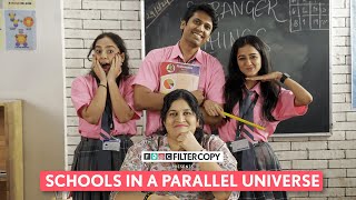 FilterCopy  Schools In A Parallel Universe  Ft Tanya Sharma [upl. by Nahbois]