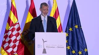 Palabras de SM el Rey en la ceremonia de entrega de los Premios Princesa de Girona [upl. by Etteneg758]