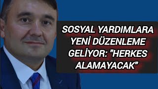 SOSYAL YARDIMLARA DÜZENLEME GELİYOR quotHERKES ALAMAYACAKquot sosyalyardım ailedestekpaketi engelli 😲💸 [upl. by Harte]