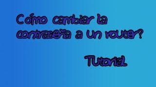 Cómo cambiar la contraseña de un router COMTREND  TUTORIAL [upl. by Sima]