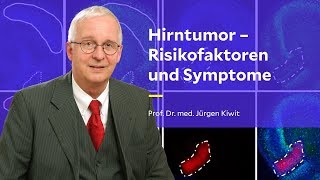 Hirntumor – Risikofaktoren und Symptome [upl. by Desiree]