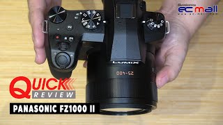 Quick Review  Panasonic Lumix DCFZ1000 II [upl. by Komsa]