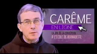 Carême en ligne 2014 avec Lourdes 713  La Vérité vous rendra libres [upl. by Filippo556]